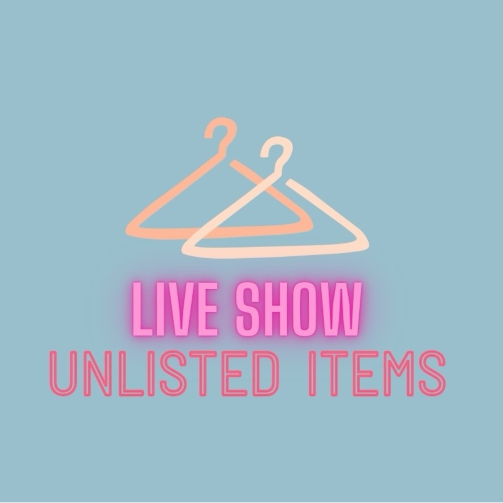 Live Show Unlisted Items